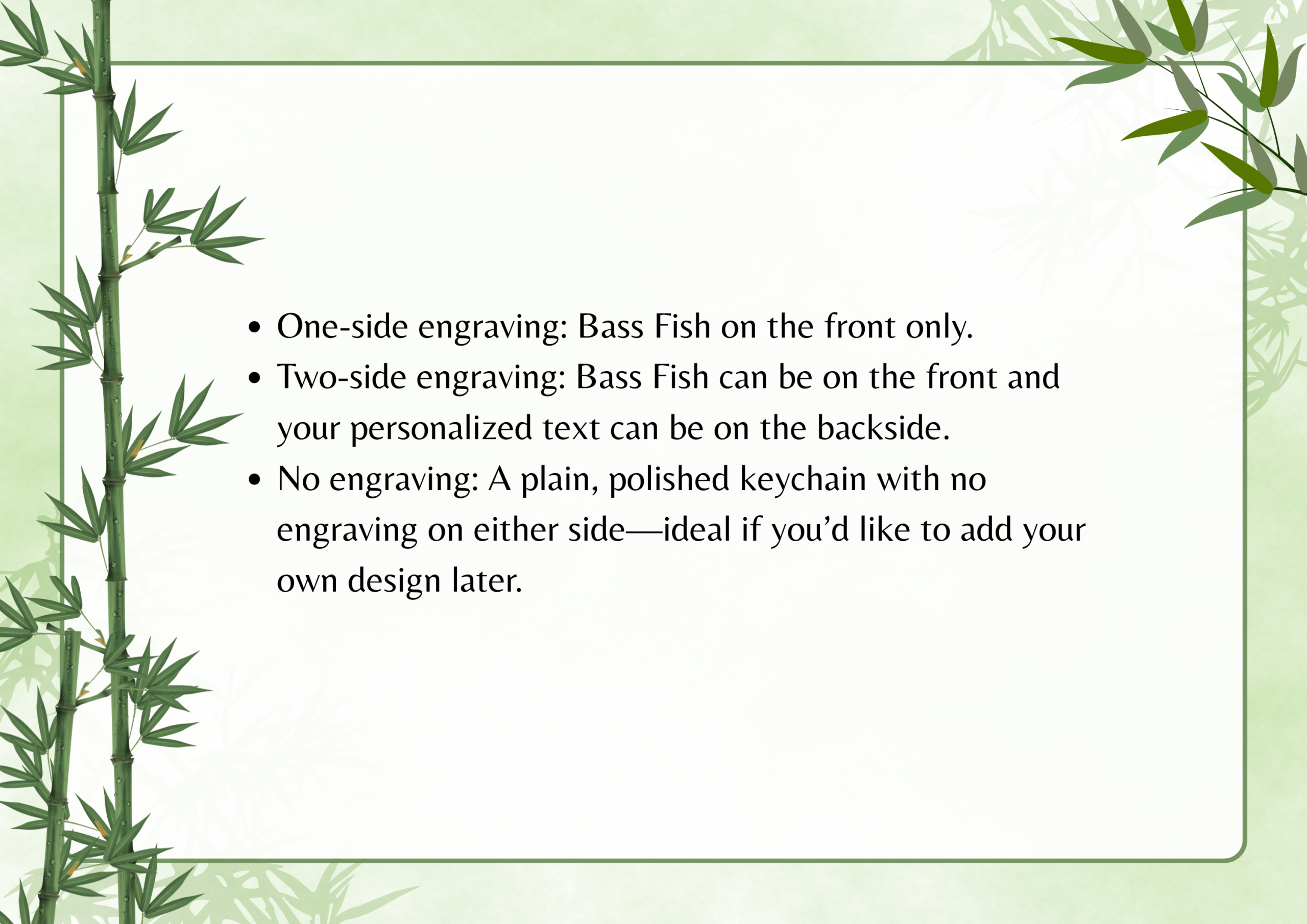 Bamboo-themed flyer detailing keychain engravings: Bass Fish front only, both sides, or no engraving for customization.